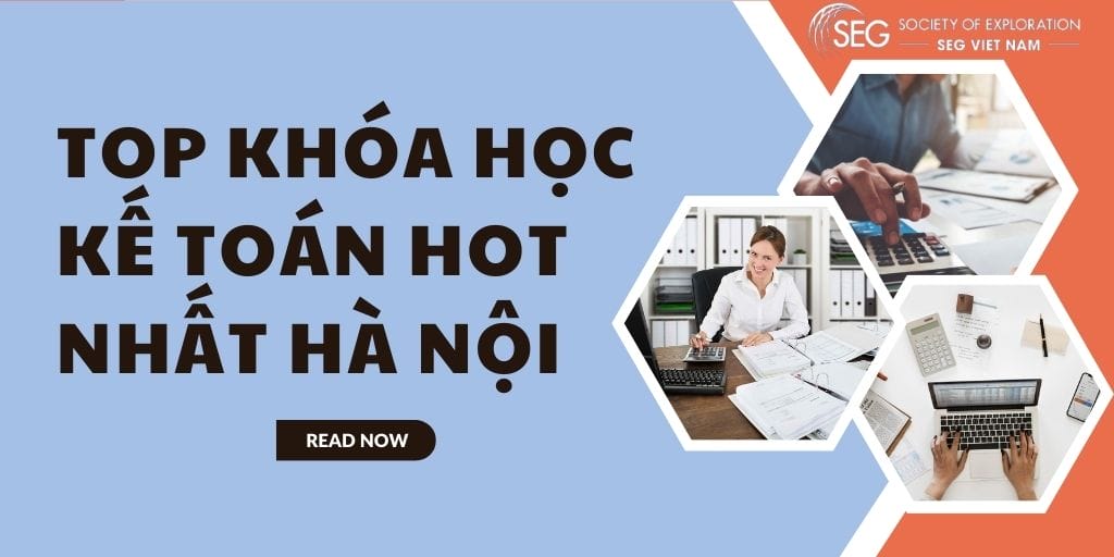 Top khóa học kế toán hot nhất Hà Nội